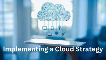 A Structured Cloud IT Strategy to Reduce Costs